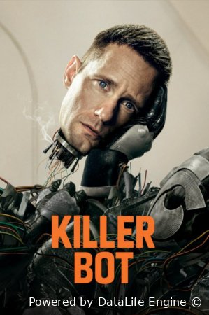Killerbot seriali 1. 2. 3. 4. 5. 6. 7. 8. 9. 10 qism Uzbek tilida Barcha qismlar (2025) O'zbekcha tarjima kino HD skachat
