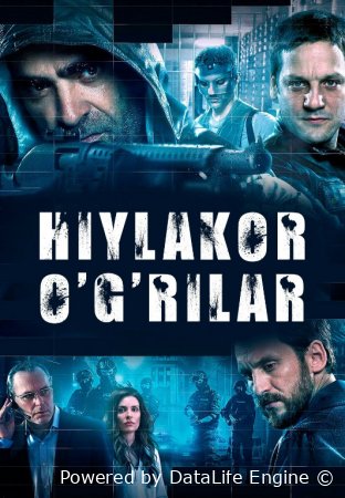 Hiylakor O'g'rilar Premyera 2025 Uzbek tilida Tarjima kino HD Skachat