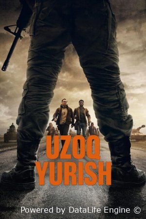 Uzoq yurish / Uzoq yo'l (2025) Premyera Uzbek tilida O'zbekcha tarjima kino Full HD skachat