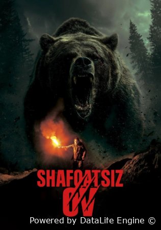 Shafqatsiz ov / Shavqatsiz ayiq (2025) Uzbek tilida O'zbekcha tarjima kino Full HD tas-ix skachat