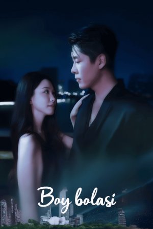Boy bolasi (drama 2026) Barcha qismlar 1-2-3-4-5-10-30-40-65-70-80-90-110 Qism Koreya seriali Uzbek tilida 2025 HD