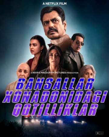 Yolg‘iz tun: Bansal oilasidagi qotilliklar Premyera 2026 Hind kino Uzbek tilida O'zbekcha tarjima kino Full HD tas-ix skachat