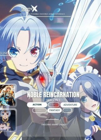 Zodagon sifatida qayta tug‘ilish: barakali tug‘ildim, shuning uchun mutlaq qudratga erishaman 1. 2. 3. 4. 5. 6. 7. 8. 9. 10 Qism Anime multi serial Uzbek tilida Barcha qismlar 2025 HD skachat