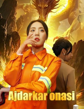 Ajdarlar Onasi (uzbek tilida drama) 1-2-3-4-5-10-20-30-40-50-70-80-90 Qism Koreya seriali Barcha qismlar 2026 HD skachat