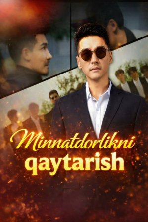 Minnatdorlikni qaytarish (uzbek tilida drama) 1-2-3-4-5-10-20-30-40-50-70-80-90 Qism Koreya seriali Barcha qismlar 2026 HD skachat