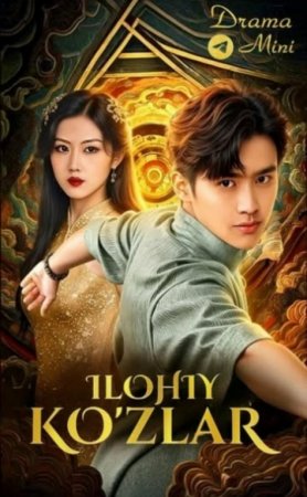 Ilohiy koʻzlar (uzbek tilida drama) 1-2-3-4-5-10-20-30-40-50-70-80-90 Qism Koreya seriali Barcha qismlar 2026 HD skachat