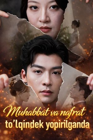 Muhabbat va nafrat To'lqindek yopirilganda (uzbek tilida 2026 drama) 1-2-3-4-5-7-10-30-50-70-90 Qism Koreya seriali Barcha qismlar HD skachat