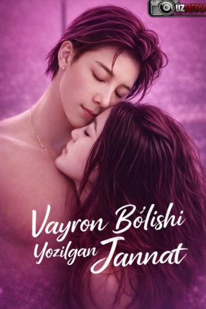 Vayron boʻlishi yozilgan jannat (uzdrama 2026) Barcha qismlar 1-2-3-4-5-6-7-10-20-40-50-80-90 Qism Koreya seriali Uzbek tilida 2026 HD skachat yuklash